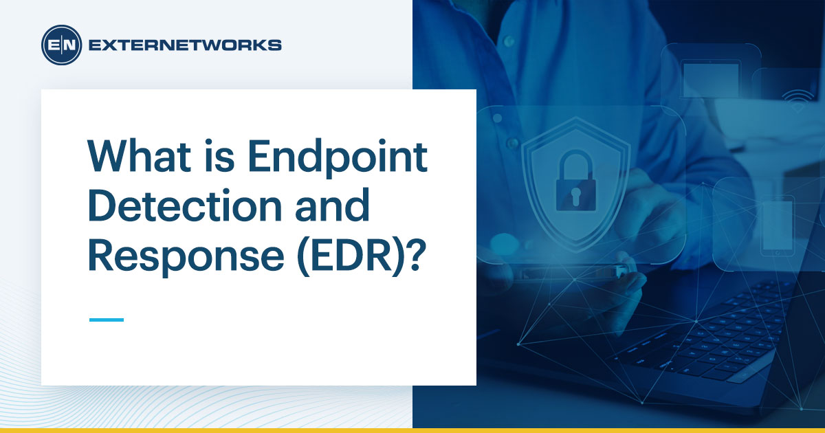 What is Endpoint Detection and Response (EDR)?