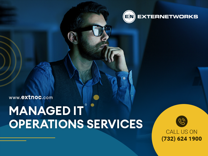 Managed IT Operations Services - ExterNetworks